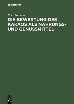 Cover Die Bewertung des Kakaos als Nahrungs- und Genußmittel (eBook, PDF)
