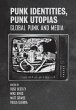 Punk Identities, Punk Utopias - Bild 1