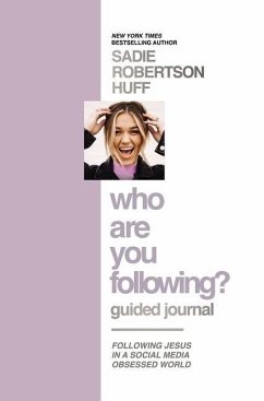 Who Are You Following? Guided Journal - Huff, Sadie Robertson