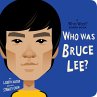 Who Was Bruce Lee?: A Who Was? Board... - Bild 1