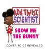 ADA Twist, Scientist: Show Me the Bunny - Bild 1