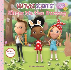 Ada Twist, Scientist: Show Me the Bunny - Netflix; Meyer, Gabrielle