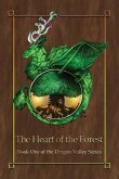 The Heart of the Forest: Book 1 of the Dragon Valley Series