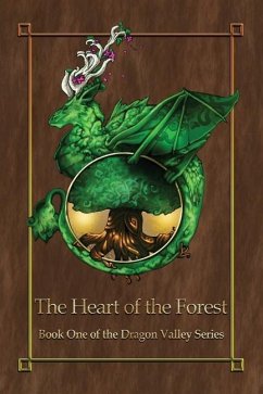 The Heart of the Forest: Book 1 of the Dragon Valley Series - Cooper, Abi