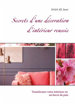Cover Secrets d'une décoration d'intérieur reussie