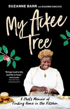 My Ackee Tree: A Chef's Memoir of Finding Home in the Kitchen - Barr, Suzanne; Hancock, Suzanne