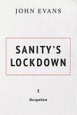 Sanity's Lockdown: 1 Recognition