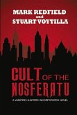 Cult of the Nosferatu: Volume 1