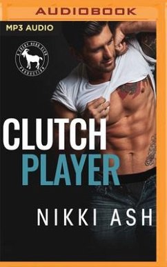 Clutch Player: A Hero Club Novel - Ash, Nikki; Club, Hero