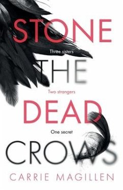 Stone the Dead Crows - Magillen, Carrie