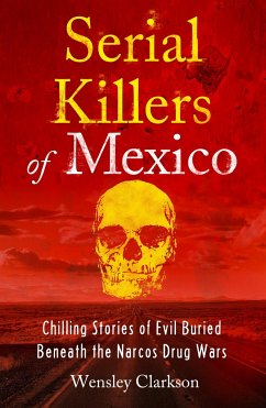 Serial Killers of Mexico - Clarkson, Wensley