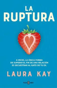 La Ruptura / The Split - Kay, Laura