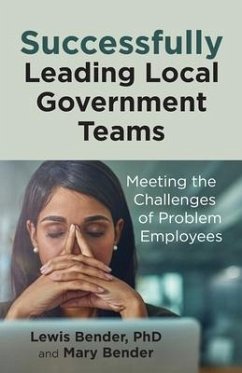 Successfully Leading Local Government Teams - Bender, Lewis