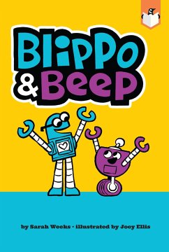 Blippo and Beep - Weeks, Sarah