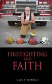 Firefighting and Faith
