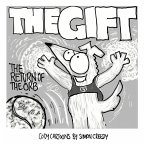 THE GIFT - RETURN OF THE ORB