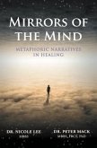 Mirrors of the Mind - Metaphoric Narratives in Healing (eBook, ePUB)