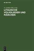 Litauische Volkslieder und Märchen (eBook, PDF)