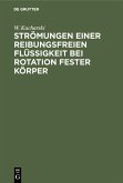 Strömungen einer reibungsfreien Flüssigkeit bei Rotation fester Körper (eBook, PDF)