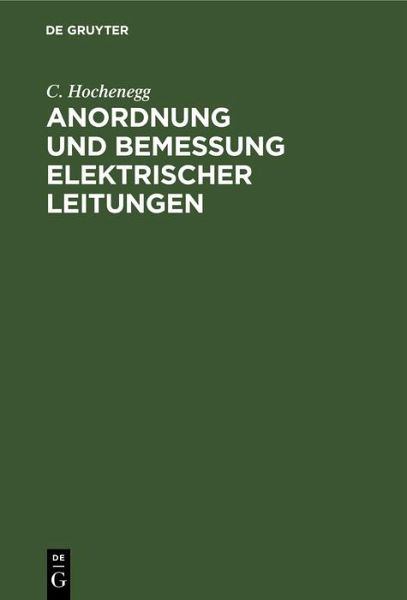 Anordnung und Bemessung elektrischer Leitungen (eBook, PDF)