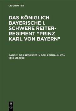 Cover Das Regiment in dem Zeitraum von 1848 bis 1898 (eBook, PDF)