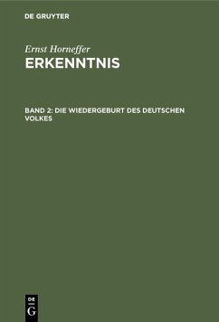 Die Wiedergeburt des deutschen Volkes (eBook, PDF) - Horneffer, Ernst