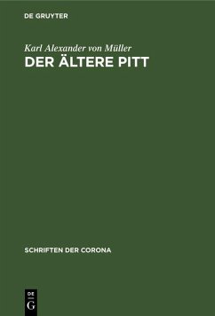 Der ältere Pitt (eBook, PDF) - Müller, Karl Alexander von