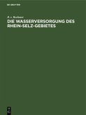 Die Wasserversorgung des Rhein-Selz-Gebietes (eBook, PDF)