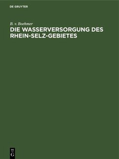 Die Wasserversorgung des Rhein-Selz-Gebietes (eBook, PDF) - Boehmer, B. V.