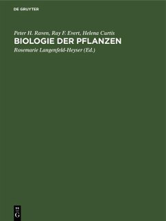 Biologie der Pflanzen (eBook, PDF) - Raven, Peter H.; Evert, Ray F.; Curtis, Helena