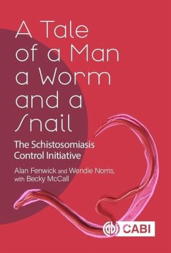 Tale of a Man, a Worm and a Snail, A - Fenwick, Alan (Imperial College London, UK); Norris, Dr Wendie (formerly CABI, UK); McCall, Becky (Freelance journalist, UK)