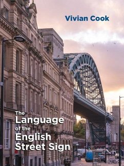 The Language of the English Street Sign - Cook, Vivian