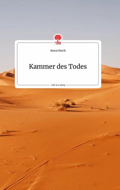 Kammer des Todes. Life is a Story - story.one - Stock, Anna