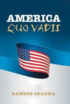 America Quo Vadis - Sharma, Ramesh