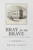 Bray for the Brave