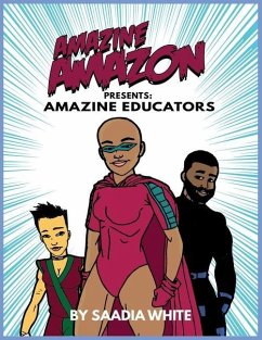 Amazine Amazon presents Amazine Educators: Amazine Educators - White, Saadia