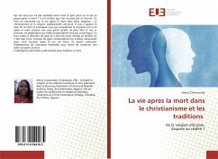 La vie après la mort dans le christianisme et les traditions - Chukwuedo, Mercy