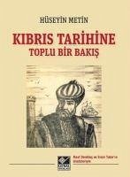 Kibris Tarihine Toplu Bir Bakis - Metin, Hüseyin