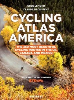 Cycling Atlas North America - Lemond, Greg; Droussent, Claude