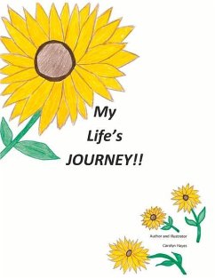 My Life's Journey!! - Hayes, Carolyn