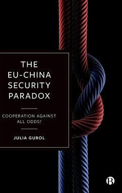 Eu-China Security Paradox - Gurol, Julia (University of Freiburg)