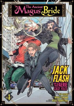 The Ancient Magus' Bride: Jack Flash and the Faerie Case Files Vol. 4 - Godai, Yu