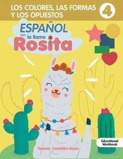 Espanol con la llama Rosita Los Colores Y Formas - Castellon Ayers, Yasenis