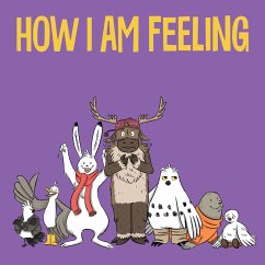 How I Am Feeling - Arvaaq Press