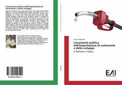 L'economia politica dell'importazione di carburante e dello sviluppo - Chikwem, Francis