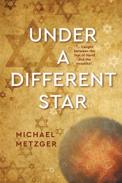 Under a Different Star - Metzger, Michael