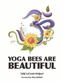 Yoga Bees Are Beautiful