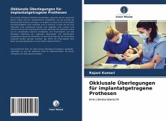 Okklusale Überlegungen für implantatgetragene Prothesen - Kumari, Rajani