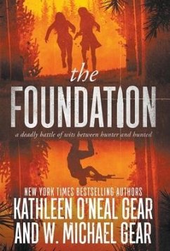 The Foundation - Gear, W Michael; Gear, Kathleen O'Neal