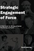 Strategic Engagement of Force (eBook, ePUB)